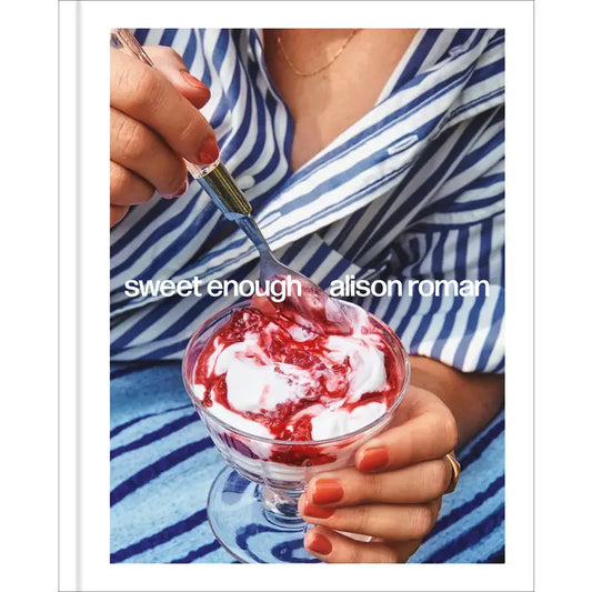 Sweet Enough Cookbook